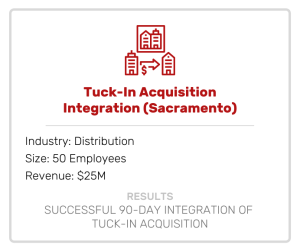 Tuck-in Acquisition Integration (Sacramento)