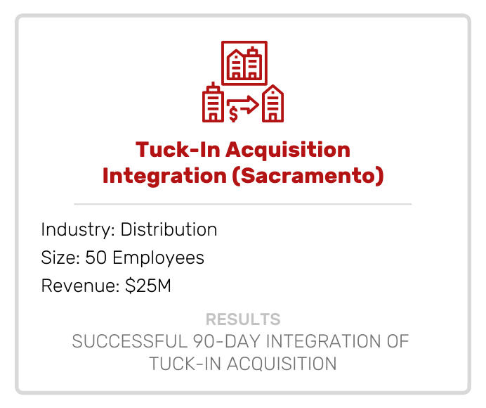 Tuck-in Acquisition Integration (Sacramento)